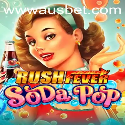 RushFeverSodaPop: A New Wave in Exciting Gameplay