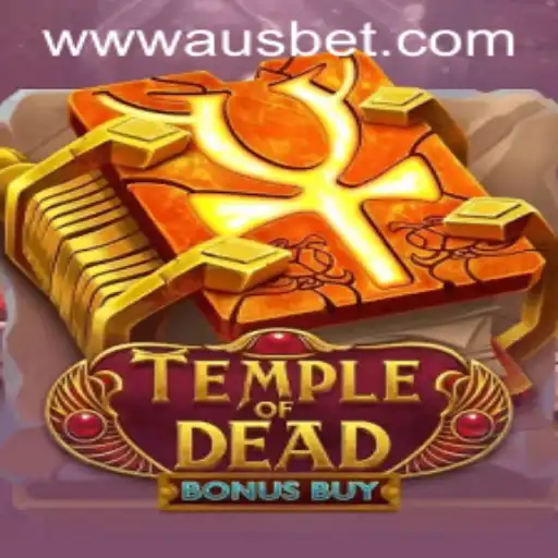 Explore the Excitement of Temple of Dead Bonus Buy with Ausbet